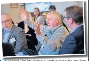  ??  ?? ●●Council leader Allen Brett engages in the discussion on the next phase of regenerati­on in Rochdale town centre which started last week (below)