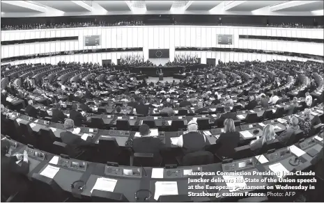  ?? Photo: AFP ?? European Commission President Jean-Claude Juncker delivers his State of the Union speech at the European Parliament on Wednesday in Strasbourg, eastern France.