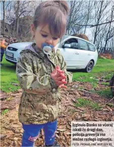  ?? FOTO: PRONADJIME.MUP.GOV.RS ?? Izginulo Danko so včeraj iskali že drugi dan, policija preverja vse možne razloge izginotja.