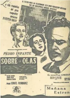  ??  ?? EL UNIVERSAL anunció y promovió el estreno del filme en 1950.