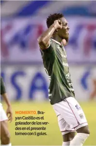  ?? ?? Brayan Castillo es el goleador de los verdes en el presente torneo con 5 goles.