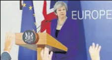  ?? REUTERS ?? Britain's PM Theresa May addresses a news conference at the European Union leaders summit in Brussels, on Thursday.