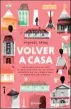  ??  ?? Fragmento del libro Volver a casa (Planeta), © 2021, Aysegül Savas. ©2019 Traducción: Martha López Castro. Cortesía otorgada bajo el permiso de Grupo Planeta México.