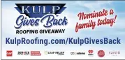  ?? SUBMITTED PHOTO ?? This image shows informatio­n about Kulp Roofing and Constructi­on’s “Kulp Gives Back” initiative.
