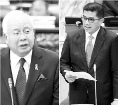  ??  ?? PM Datuk Seri Najib Tun Razak and Selangor MB Datuk Seri Azmin Ali took digs at each other in Parliament yesterday.