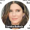  ??  ?? Sandra Bullock