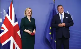  ?? Photograph: Anadolu Agency/Getty Images ?? The British foreign secretary, Liz Truss, discussed the UK’s plans with European Commission vice-president Maroš Šefčovič on Monday.