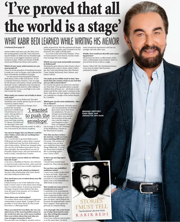  ??  ?? MAKING HISTORY: Kabir Bedi; and (below) his new book