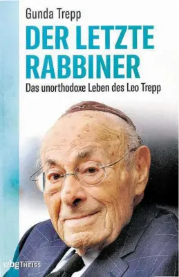  ?? BILD: ARCHIV ?? Gunda Trepp: Der letzte Rabbiner. Schutzumsc­hlag.