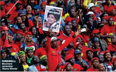  ??  ?? FAREWELL: Mourners remember ‘Mama Winnie’