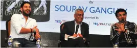  ?? — BUNNY SMITH ?? Cricketer Yuvraj Singh and TV journalist Rajdeep Sardesai share a light moment with Sourav Ganguly at the launch of his book in New Delhi.