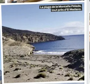  ?? ?? La plage de la Montaña Pelada, tout près d’El Medano.