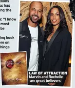  ?? ?? LAW OF ATTRACTION Marvin and Rochelle
are great believers