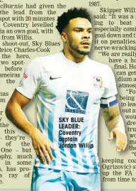  ??  ?? SKY BLUE LEADER: Coventry captain Jordan Willis