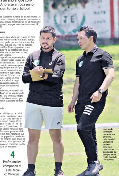  ?? ?? Leonardo Vanegas durante un entrenamie­nto del Cumbayá junto a Emanuel Landázuri, ayudante de campo en la recta final de la LigaPro.