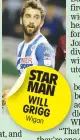  ??  ?? STAR MAN WILL GRIGG Wigan