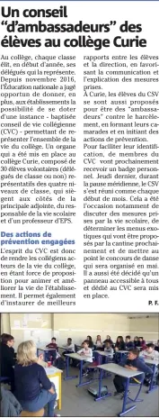  ?? (Photo P. F.) ?? Les élèves membres du conseil de vie collégienn­e débattant avec les trois représenta­nts de la direction du collège.