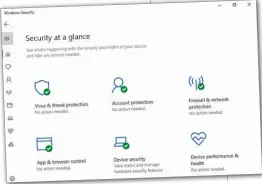  ?? ?? LEFT Windows’ built-in security tools may be sufficient for some PCs