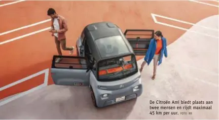  ?? FOTO RR ?? De Citroën Ami biedt plaats aan twee mensen en rijdt maximaal 45 km per uur.
