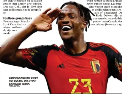  ?? FOTO REUTERS ?? Batshuayi bezorgde België met zijn goal drie levensbela­ngrijke punten.