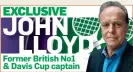  ?? JOHN LLOYD Former British No1 & Davis Cup captain ??