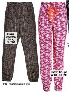  ??  ?? Studio trousers, Zara, ` 4,790 Cotton tie-ups, ASOS, ` 3,599