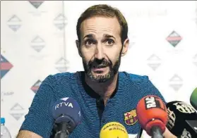  ?? FOTO: FCB ?? Sito Alonso regresa a Monzón. El técnico azulgrana revivirá momentos especiales