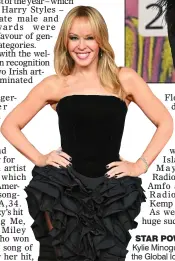  ?? ?? STAR POWER:
Kylie Minogue was given the Global Icon award