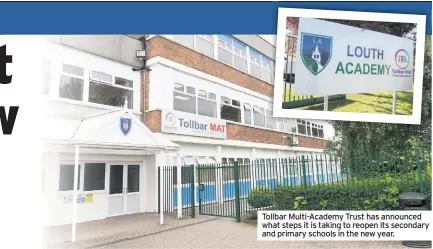  ??  ?? Tollbar Multi-Academy Trust has announced what steps it is taking to reopen its secondary and primary schools in the new year.