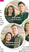  ??  ?? RYZA CENON and JC De Vera MARICEL SORIANO and Arjo Atayde EULA VALDEZ and Albert Martinez