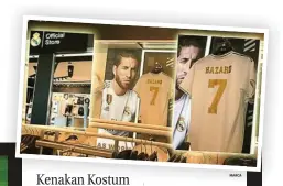 ?? MARCA ?? SUDAH JUALAN: Jersey nomor tujuh milik Eden Hazard sudah tersedia di store Real Madrid.