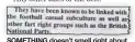  ??  ?? SOMETHING doesn’t smell right about the BNP, the Glasgow South and Eastwood Extra, would appear to be suggesting.