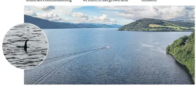  ?? ?? The new musical inspired by the hunt for the Loch Ness Monster will be launched in Edinburgh and Pitlochry in 2025