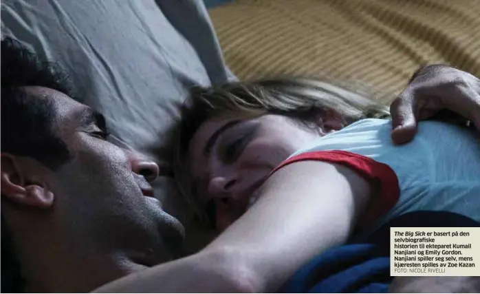  ?? FOTO: NICOLE RIVELLI ?? The Big Sick er basert på den selvbiogra­fiske historien til ekteparet Kumail Nanjiani og Emily Gordon. Nanjiani spiller seg selv, mens kjaeresten spilles av Zoe Kazan