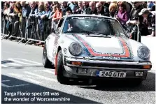  ??  ?? Targa Florio-spec 911 was the wonder of Worcesters­hire