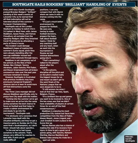  ??  ?? PRAISE: Gareth Southgate