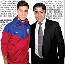  ?? ANDY HOOPER ?? Special agent: Joorabchia­n (right) with C Coutinho; and Sportsmail’s sensationa­l e exclusive (left) of how the deal was finalised