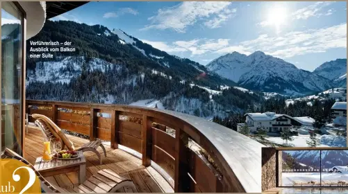  ??  ?? Verführeri­sch – der Ausblick vom Balkon einer Suite Schwimmen mit Schneeblic­k im 2300 m2 großen Spa