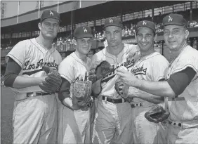  ?? AP PHOTO ?? Los Angeles Dodgers pitchers pose together in August 1962 at Dodger Stadium in Los Angeles. From left are Don Drysdale, Pete Richert, Stan Williams, Sandy Koufax and Johnny Podres.