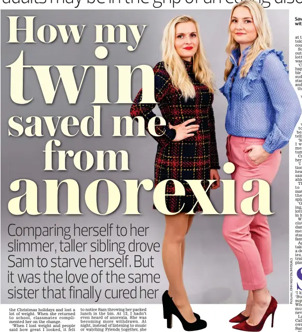  ??  ?? Saviour: Samantha Crilly (left) with her twin sister, Charlotte