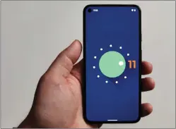  ??  ?? Unsurprisi­ngly, the Pixel 5 comes with Android 11.