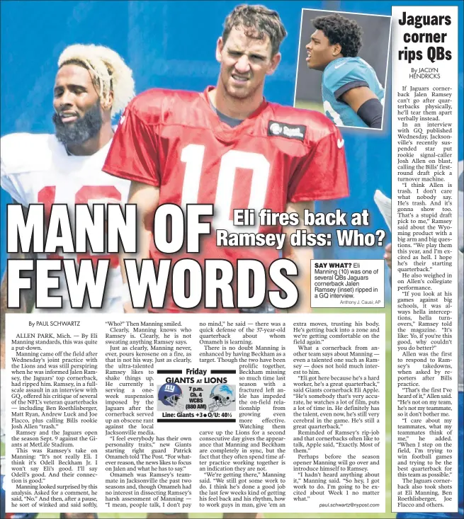  ?? Anthony J. Causi; AP ?? SAY WHAT? Eli Manning (10) was one of several QBs Jaguars cornerback Jalen Ramsey (inset) ripped in a GQ interview.