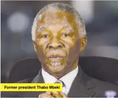  ?? ?? Former president Thabo Mbeki