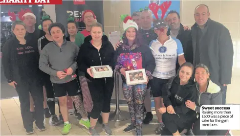  ??  ?? Sweet success Raising more than £600 was a piece of cake for the gym members