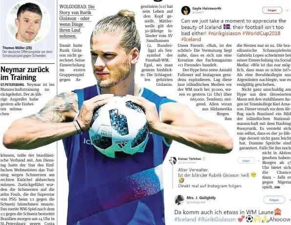  ?? AFP SCREENSHOT ?? Hat etwas von Beckham, nicht? Rurik Gislason. Auf Twitter wimmelt es von Nachrichte­n wie diesen.