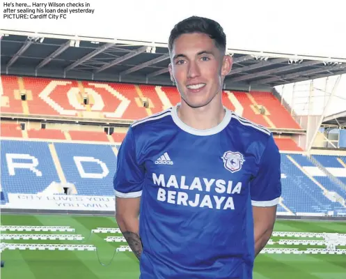  ??  ?? He’s here... Harry Wilson checks in after sealing his loan deal yesterday PICTURE: Cardiff City FC
