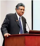  ??  ?? Professor Sampath Amaratunge speaking at the CA Sri Lanka research conference