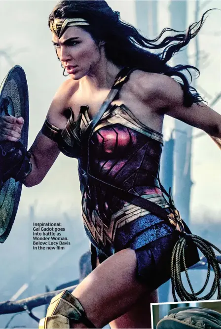  ??  ?? Inspiratio­nal: Gal Gadot goes into battle as Wonder Woman. Below: Lucy Davis in the new film