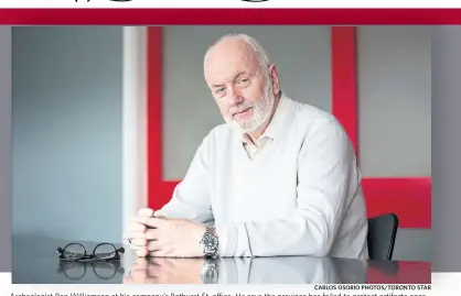  ??  ?? Archeologi­st Ron Williamson at his company s Bathurst St. office. He says the province has failed to protect artifacts once they’re out of the ground. “We have the weakest legislatio­n for what to do with the stuff.”