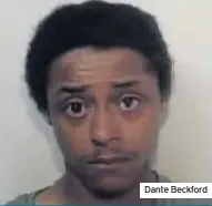  ??  ?? Dante Beckford